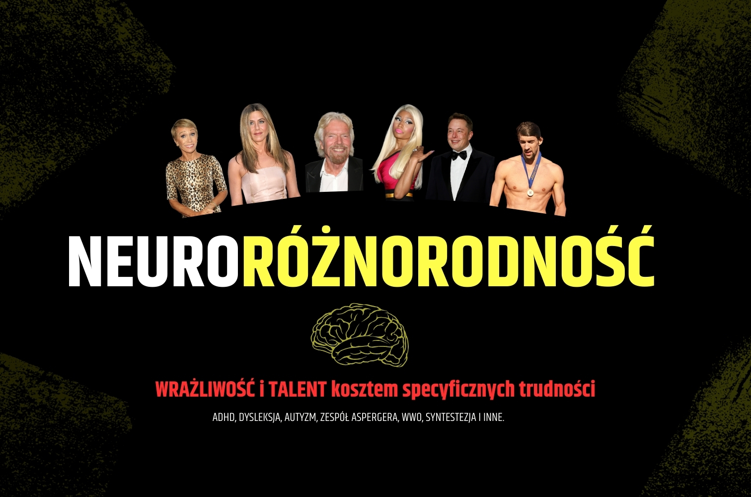 okładka tematu neuroróżnorodność zawierająca sylwetki aktorki, biznesmenów, sportowa i raperki, którzy są atypowi